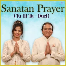 TU HI TU - Duet (Sanatan Prayer)